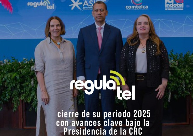REGULATEL cierra su periodo 2025 con avances clave bajo la Presidencia de la CRC